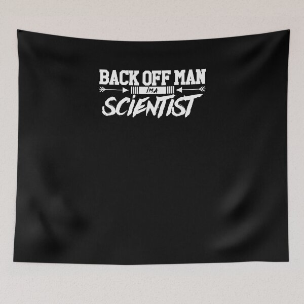 Item preview, Nerdy Back Off Man I'm A Scientist Science Scientist T-Shirt designed and sold by LookTwice.