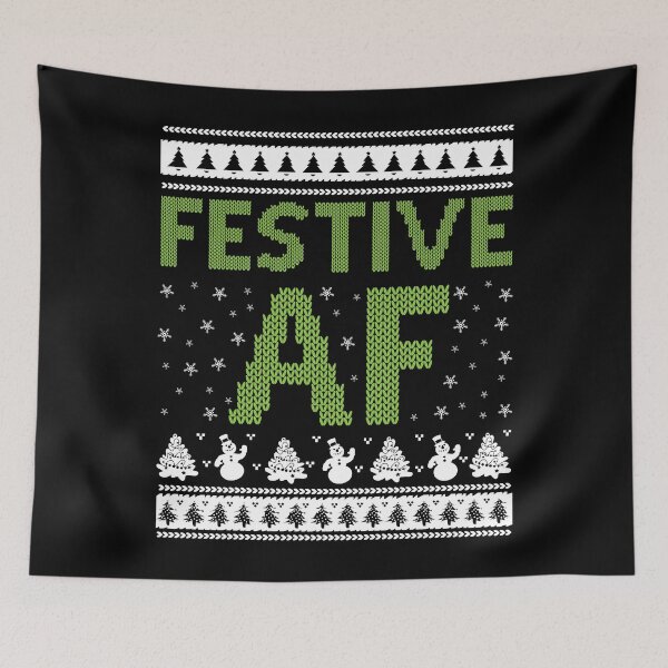 Artikelvorschau, Festive AF - Festive as fuck entworfen und verkauft von 1681830934131.