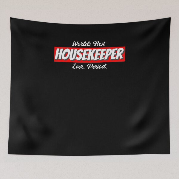 Item preview, Funny Worlds Best Housekeeper Ever Period Cleaning T-Shirt designed and sold by LookTwice.