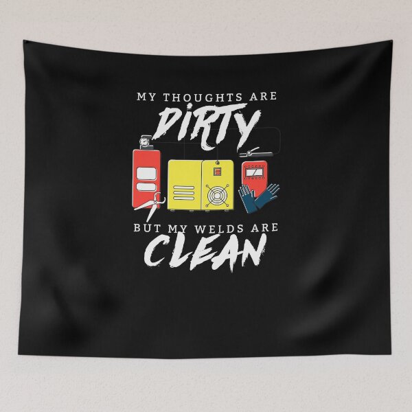 Item preview, Funny Thoughts Dirty Welds Are Clean Welding Welder T-Shirt designed and sold by LookTwice.
