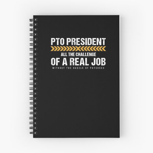 Item preview, Funny PTO President Real Job Without Hassle Of Paycheck Tee designed and sold by LookTwice.