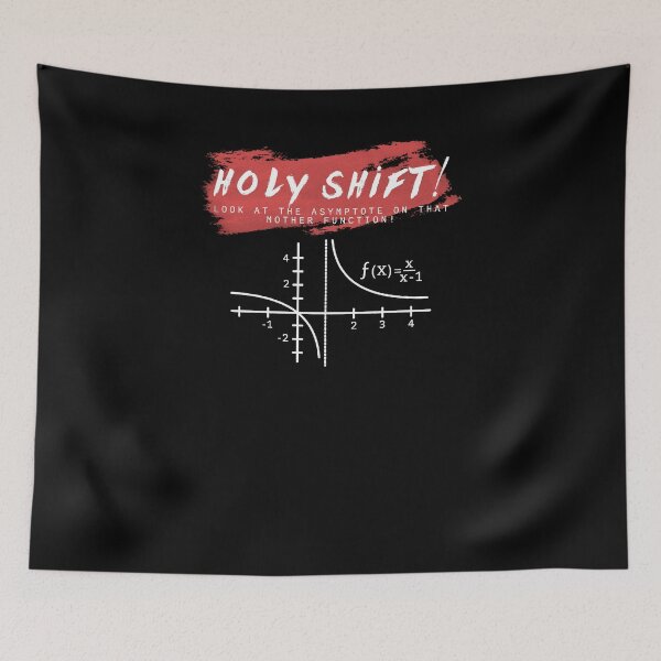 Item preview, Funny Holy Shift Asymptote Mother Function Math Nerd T-Shirt designed and sold by LookTwice.