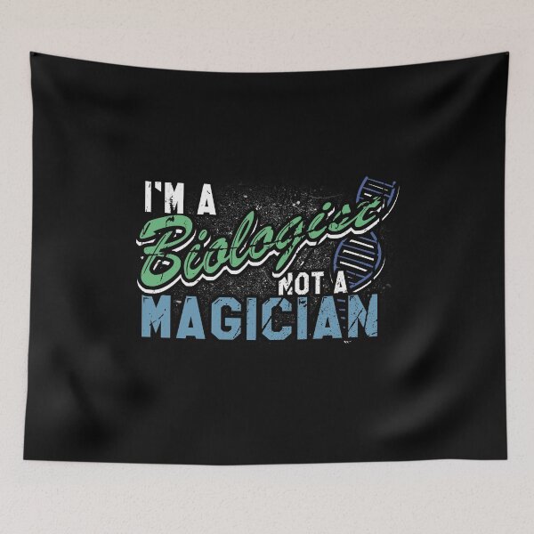 Item preview, I am a biologist, not a magician designed and sold by Ventein.