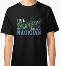 I am a biologist, not a magician Classic T-Shirt