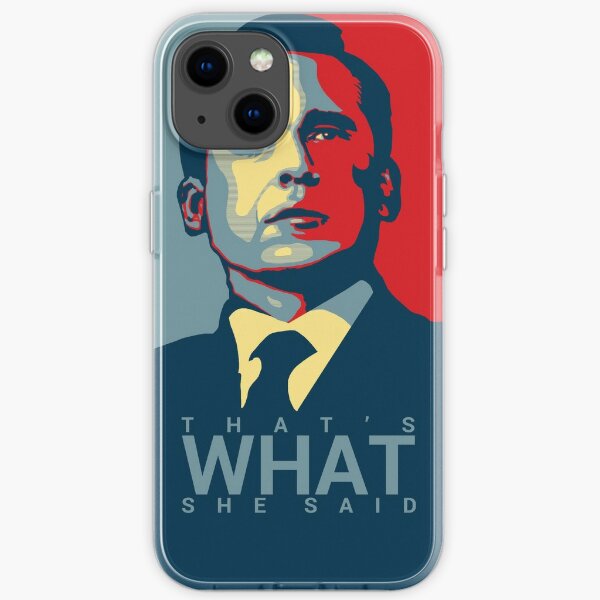 Michael Scott - That&#39;s What She Said iPhone Soft Case