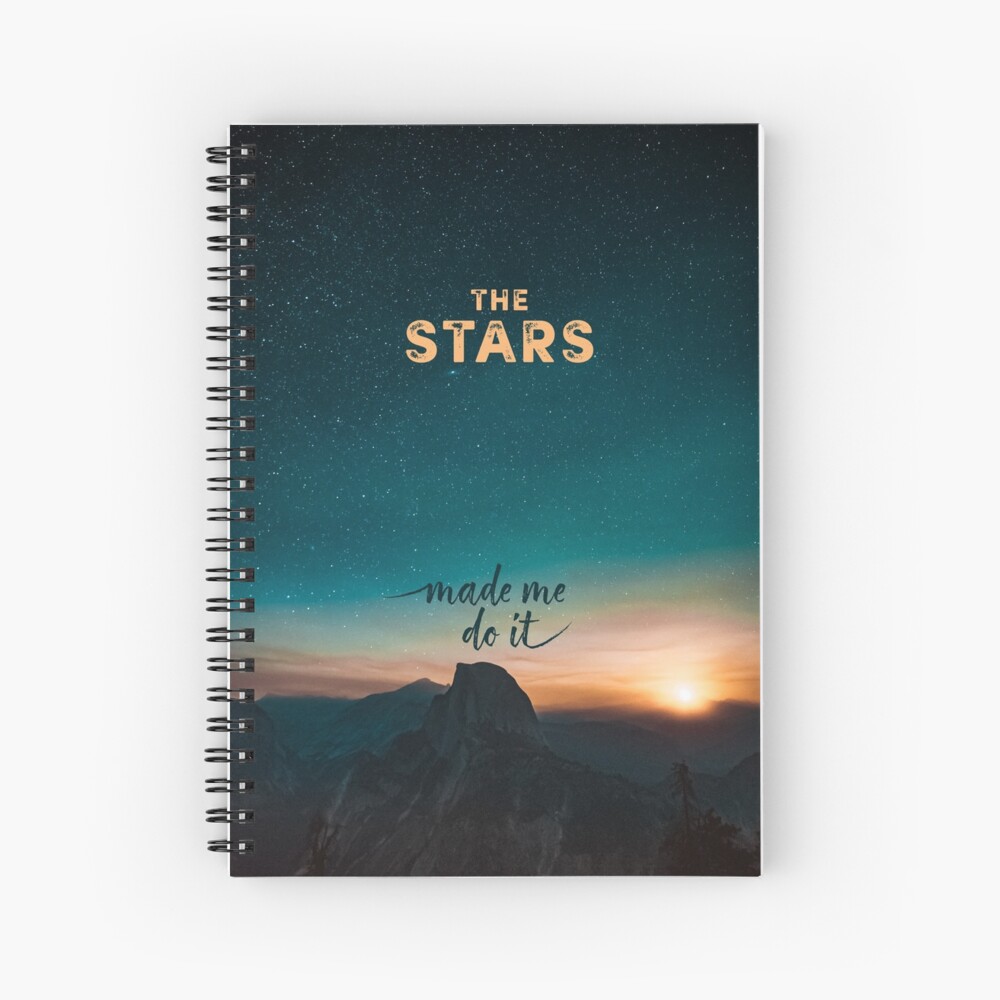 The Stars Made Me Do It Spiral Notebook