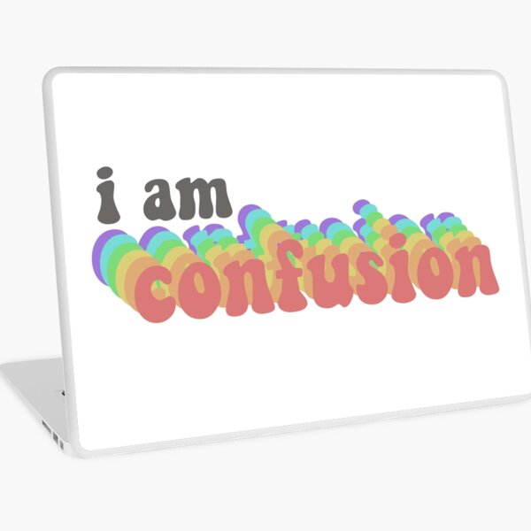 i am confusion Laptop Skin