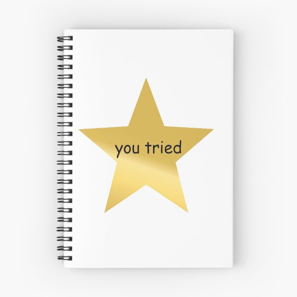 Item preview, "You Tried" Star designed and sold by HeyI'm_ Pups.