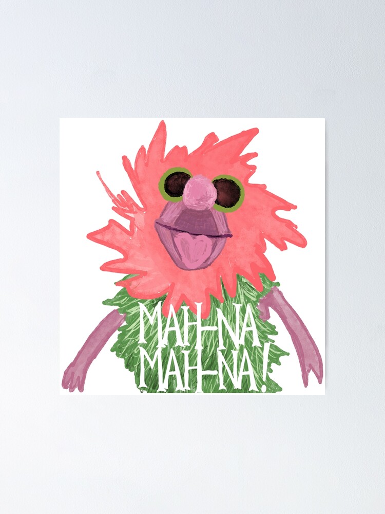 Thumbnail 1 of 3, Poster, MahNaMahNa! designed and sold by tinaschofield.