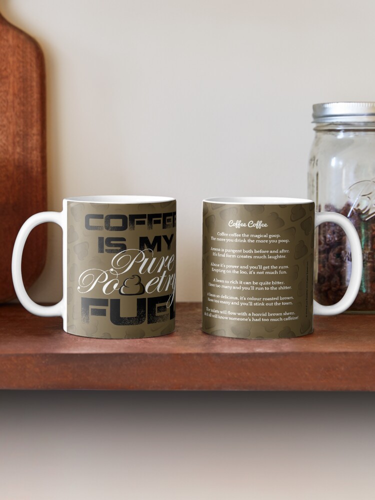 Alternate view of Coffee is My Pure Pooetry Fuel Mug
