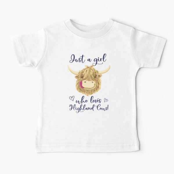 Just A Girl Who Loves Scottish Highland Cows Baby T-Shirt