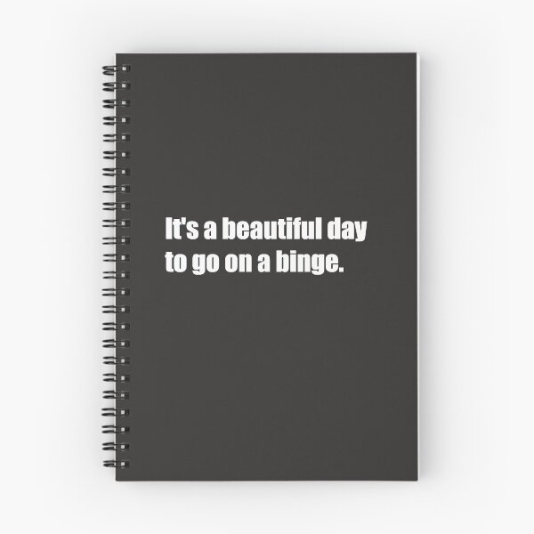 Item preview, It's a beautiful day to go on a binge.  designed and sold by HiddenStar02.