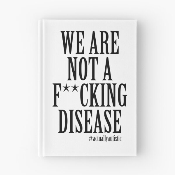 Item preview, We Are Not A F**king Disease designed and sold by artpirate.