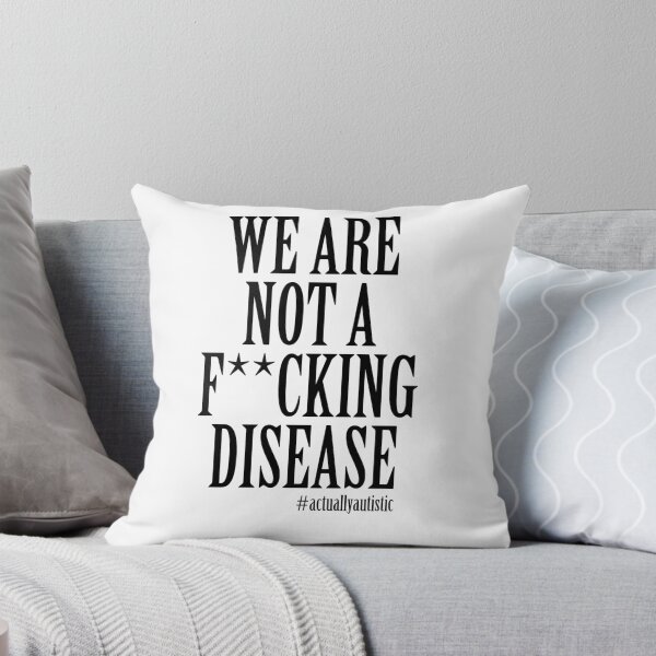 Item preview, We Are Not A F**king Disease designed and sold by artpirate.