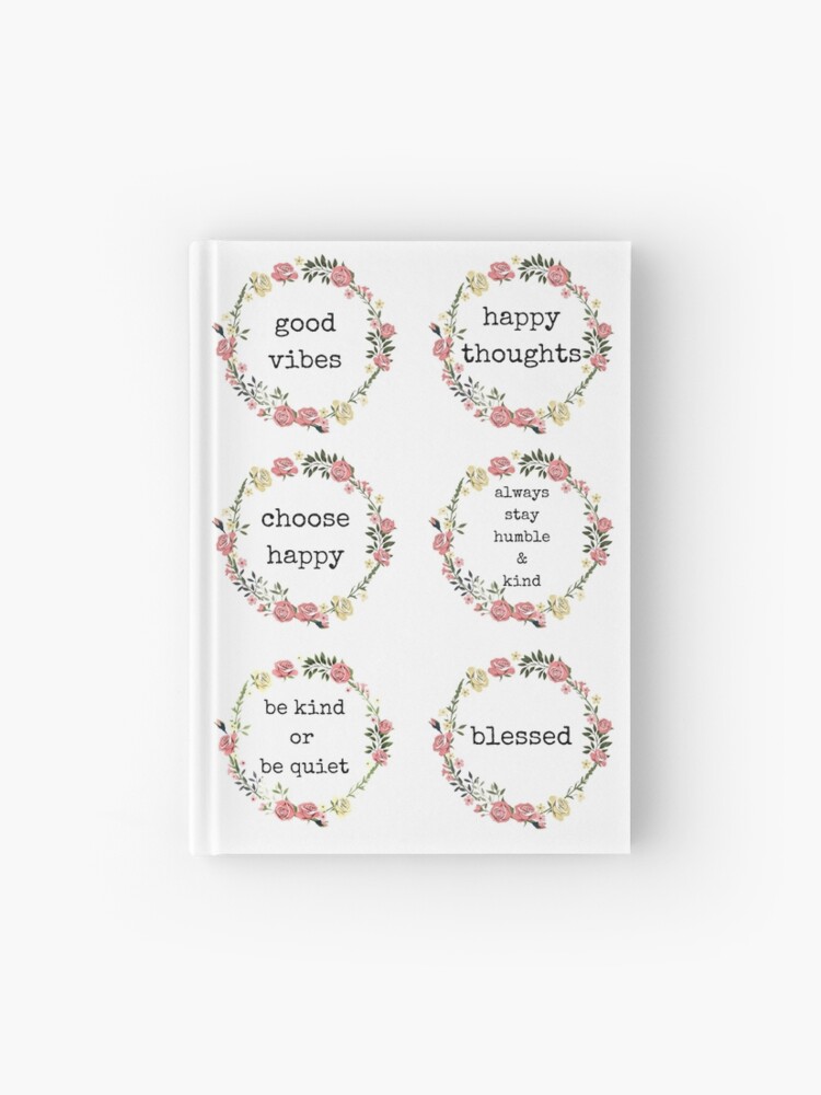 Happiness Quotes, Sticker Set, Sticker packs, Gifts, Presents; Cute, love,  friendship, adventure, kind, humble, blessed, good vibes, thoughts, choose  happy, positive words Hardcover Journal for Sale by Willow Days