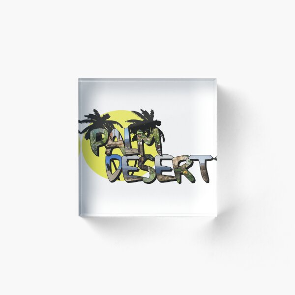 Palm Desert Large Letter with Moon Acrylic Block