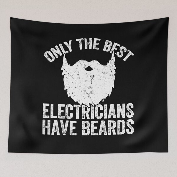 Item preview, Only the best electricians have beards - Beard designed and sold by Captain Mood.