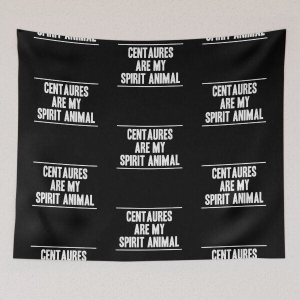 Item preview, CENTAURES ARE MY SPIRIT ANIMAL! GIFT IDEA designed and sold by JamesandLuis.