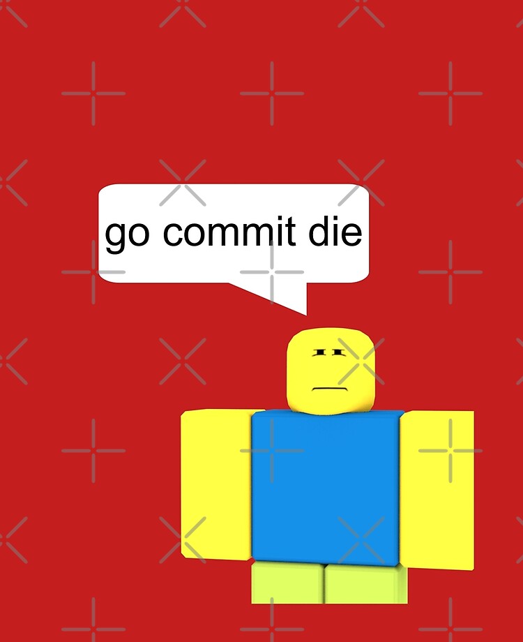 Roblox Go Commit Die Ipad Case Skin By Smoothnoob Redbubble - roblox eat or die logo