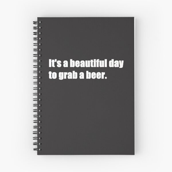 Item preview, It's a beautiful day to grap a beer.  designed and sold by HiddenStar02.