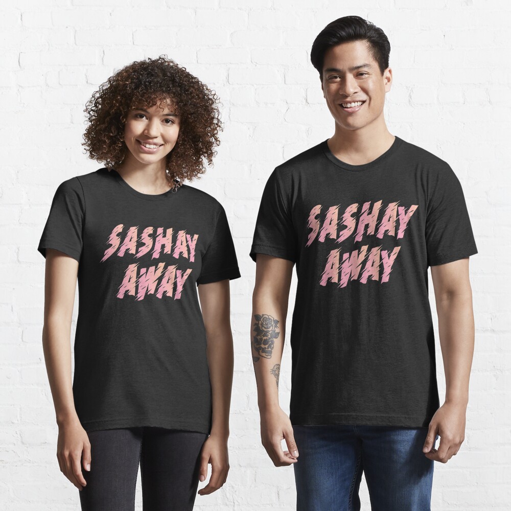 "Sashay Away Shantay Stay Queen Gay Catchphrase Meme Drag" Tshirt for