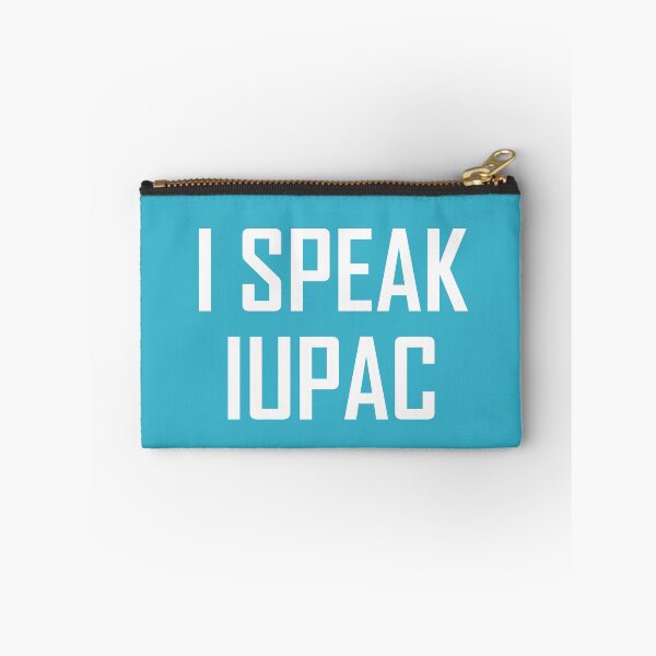 Item preview, I Speak IUPAC- Funny Chemistry IUPAC Joke designed and sold by the-elements.