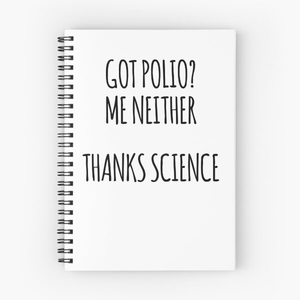 Item preview, Got Polio? Me Neither. Thanks Science designed and sold by the-elements.
