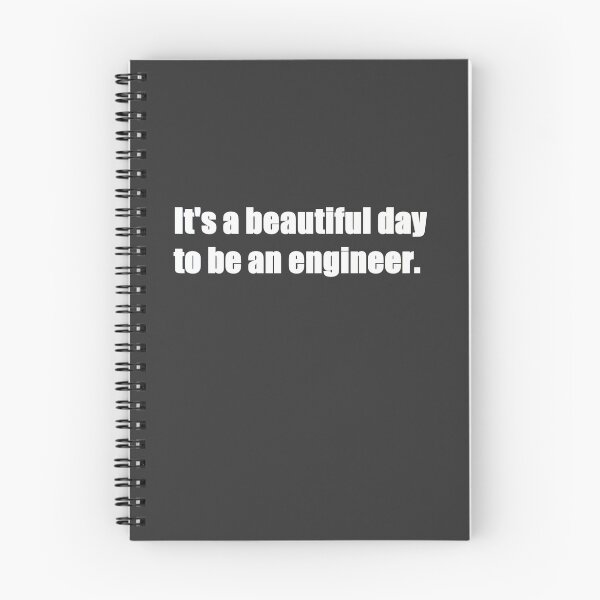 Item preview, It's a beautiful day to be an engineer.  designed and sold by HiddenStar02.