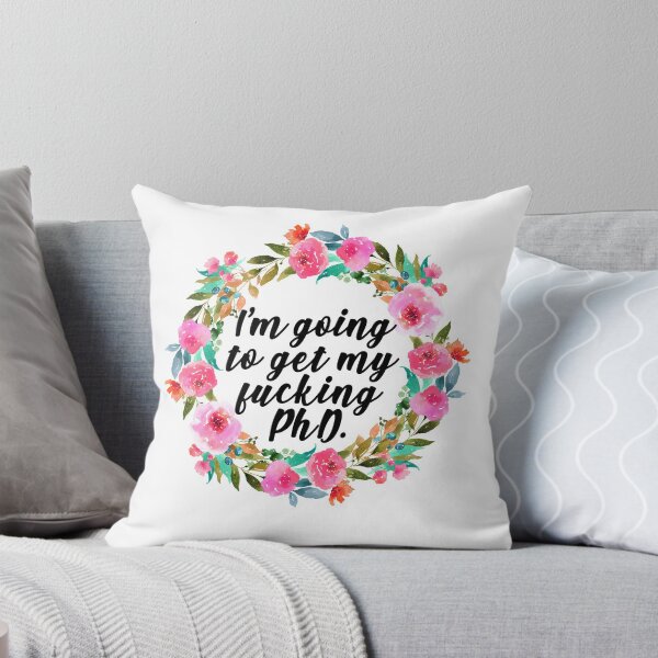 Item preview, Im going to get my fucking phd designed and sold by aluap106.