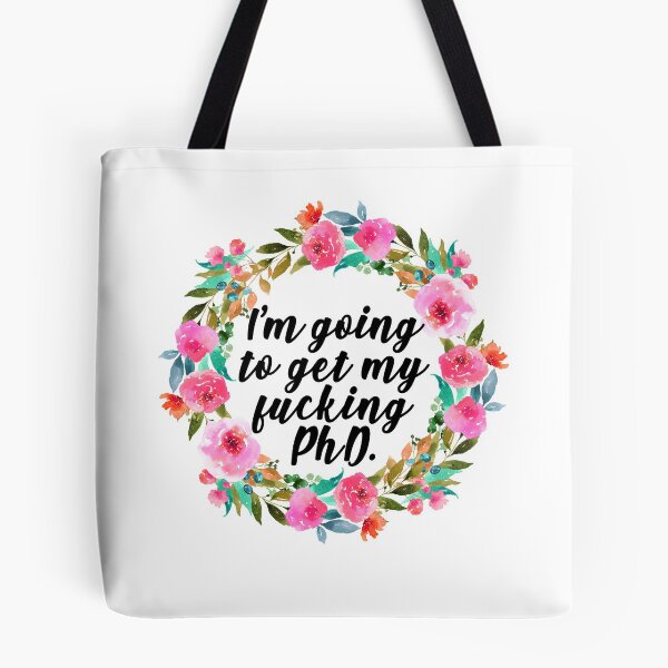 Item preview, Im going to get my fucking phd designed and sold by aluap106.