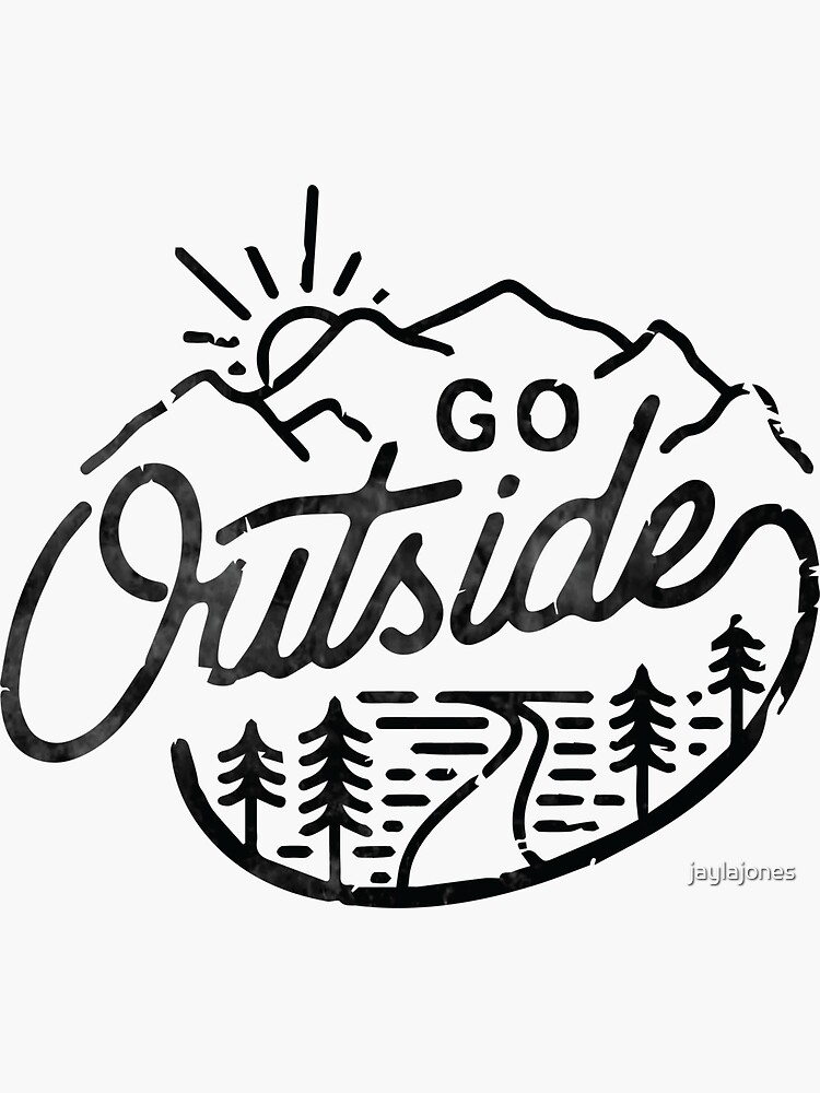 Go Outside by jaylajones