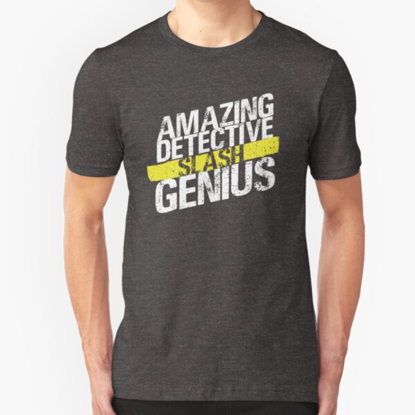 Amazing Detective SLASH Genius Slim Fit T-Shirt