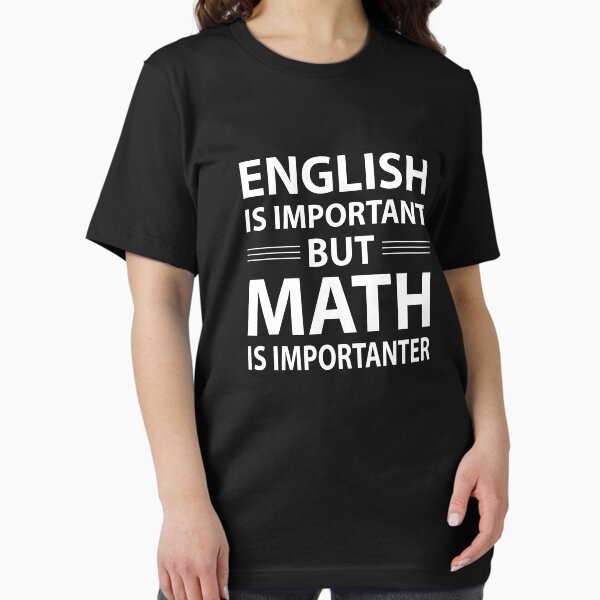 Item preview, English is important but Math is importanter designed and sold by Evelyus.