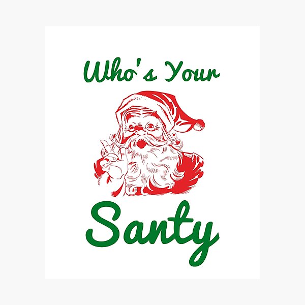 Item preview, Quién es tu Santy Funny Christmas Design - Red, Green designed and sold by HighBrowDesigns.