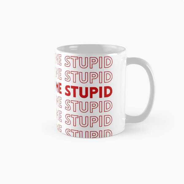 Item preview, Dont call me stupid designed and sold by mirkaetarts.