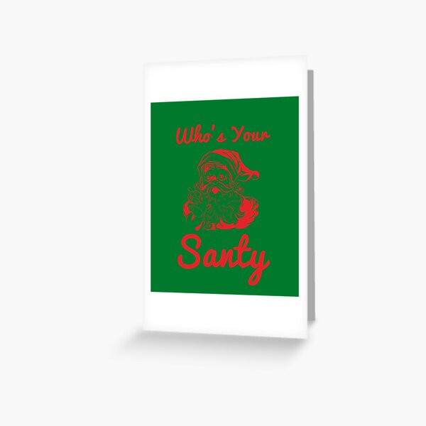 Item preview, Who’s your Santy Funny Christmas Design - Red designed and sold by HighBrowDesigns.