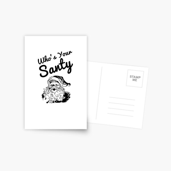 Item preview, Who’s your Santy Funny Christmas Design designed and sold by HighBrowDesigns.