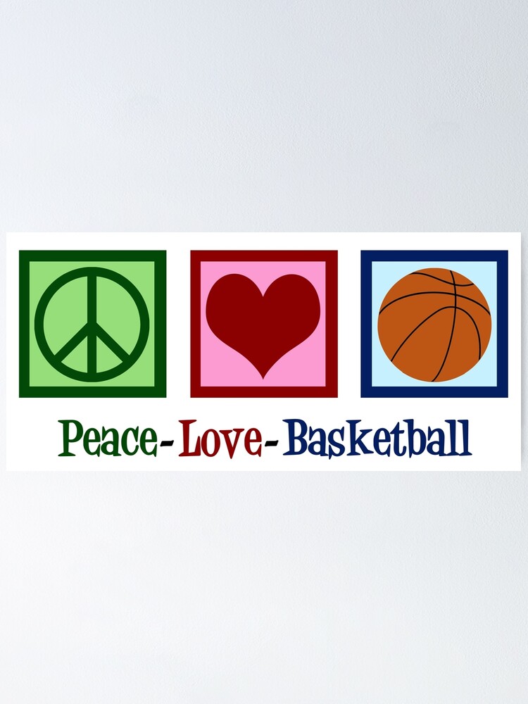 love peace and basketball