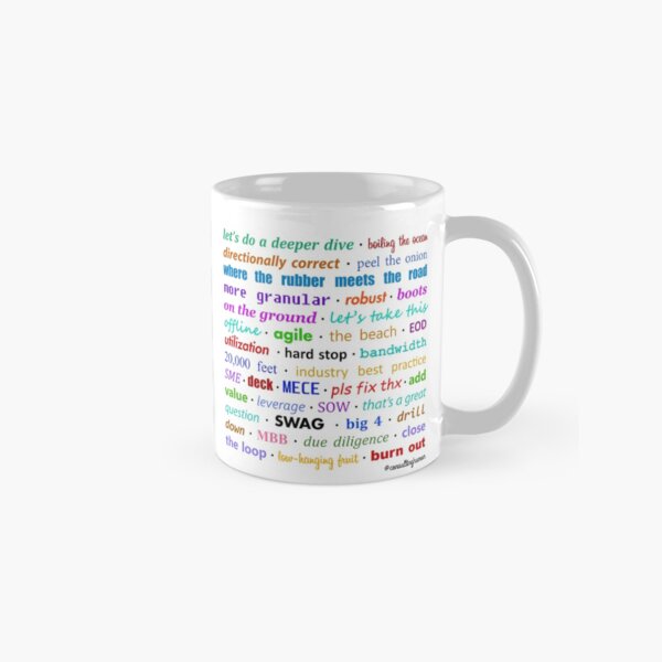 Consultant-speak Version 1 Classic Mug