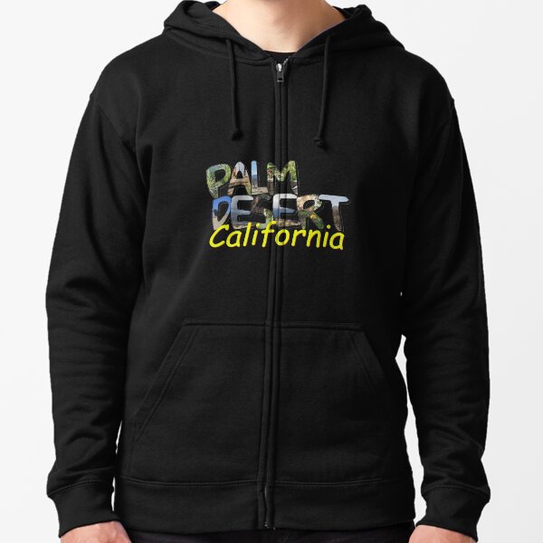 Big Letter Palm Desert California Zipped Hoodie