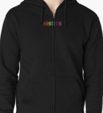 sisters Zipped Hoodie