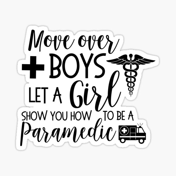 Item preview, Move over boys Let a girl show you to AMR paramedic designed and sold by hadleydesigns.