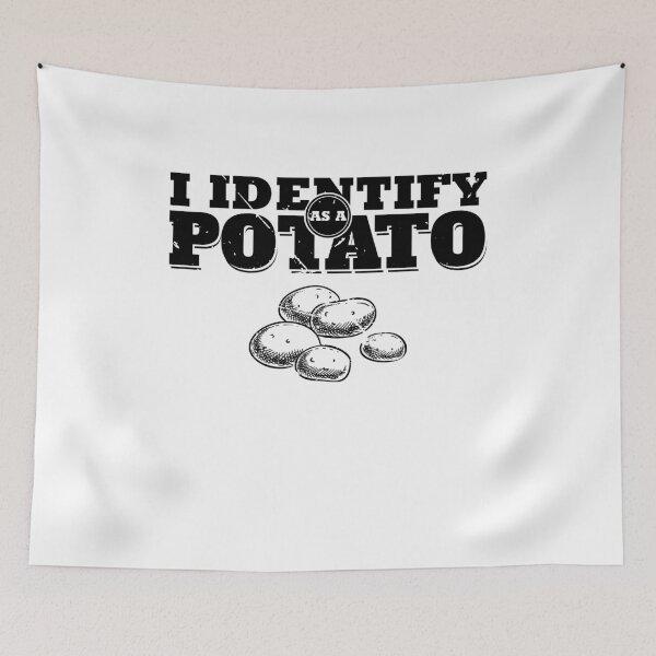 Item preview, I Identify As A Potato Quote (V2) designed and sold by BlueRockDesigns.