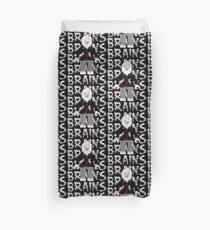 BRAINS BRAINS BRAINS BRAINS BRAINS Duvet Cover