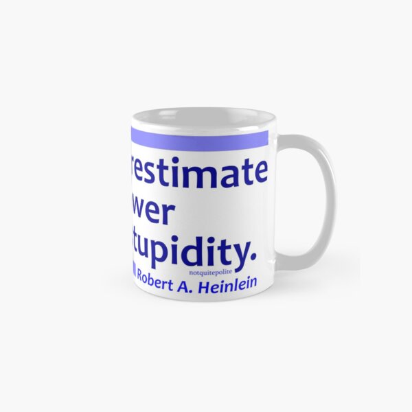 Need something that endures forever? Classic Mug