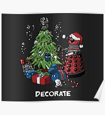 Decorate - Dalek Poster