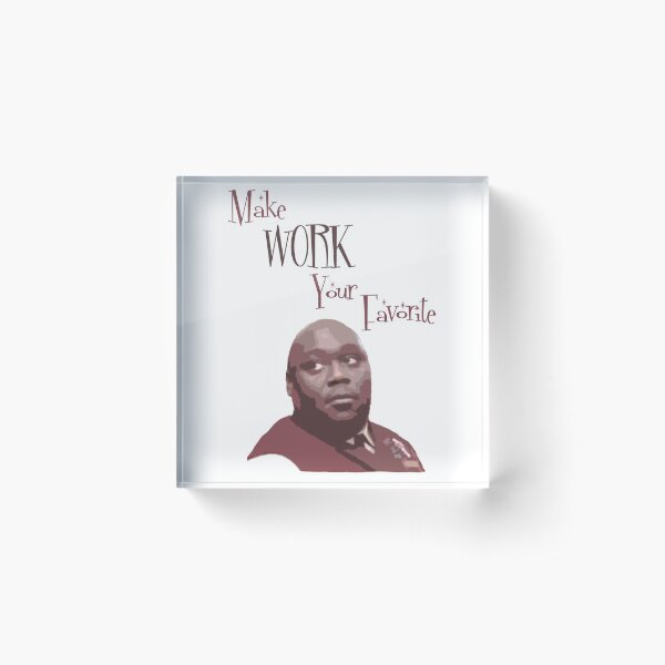 Elf - Make Work Your Favorite Acrylic Block