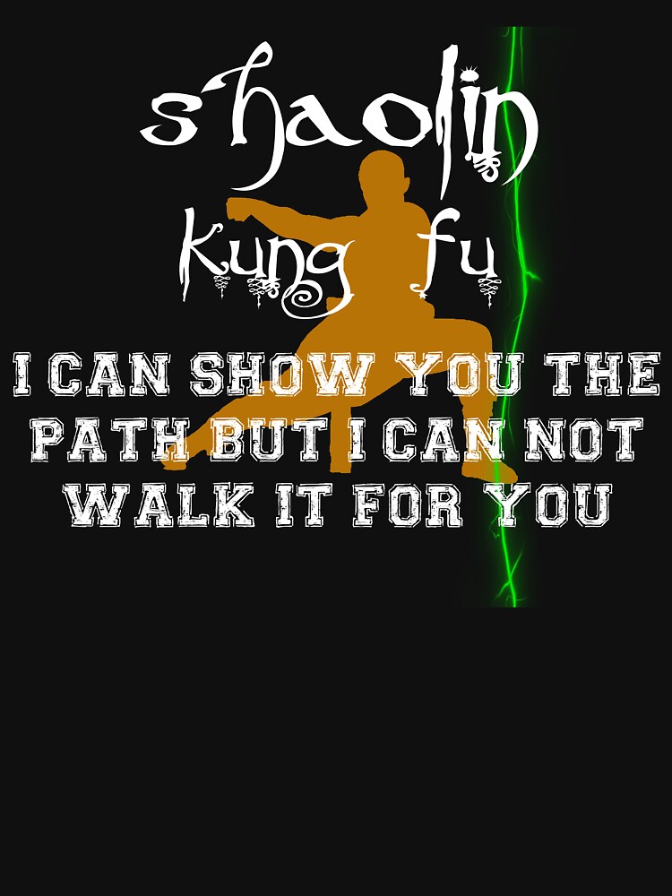 "Shaolin Kung Fu Quote" T-shirt by MartialArtsNerd | Redbubble
