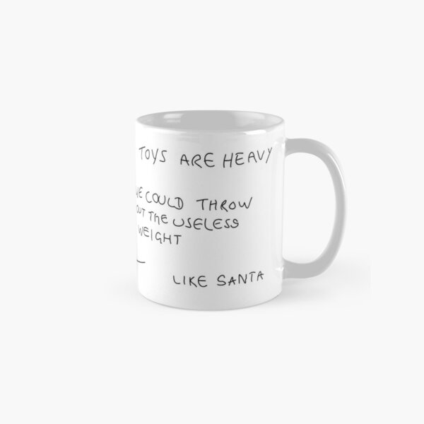 Santa is Useless Classic Mug