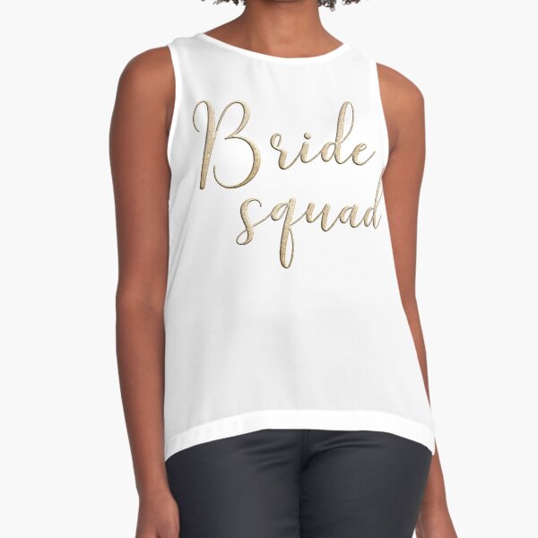 Bride squad Sleeveless Top